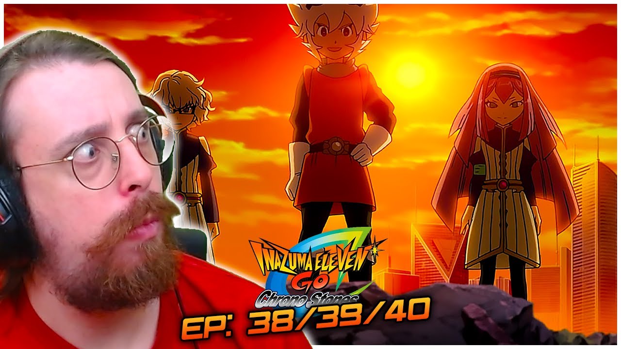 LE DÉBUT DU RAGNAROK ! - INAZUMA ELEVEN GO CHRONO STONES EPISODE 38,39,40 REACTION FR