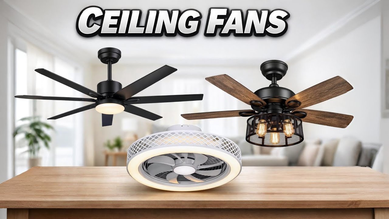 Top 5 Best Ceiling Fans 2026 &ndash; Best Energy Efficient Ceiling Fans for Homes!