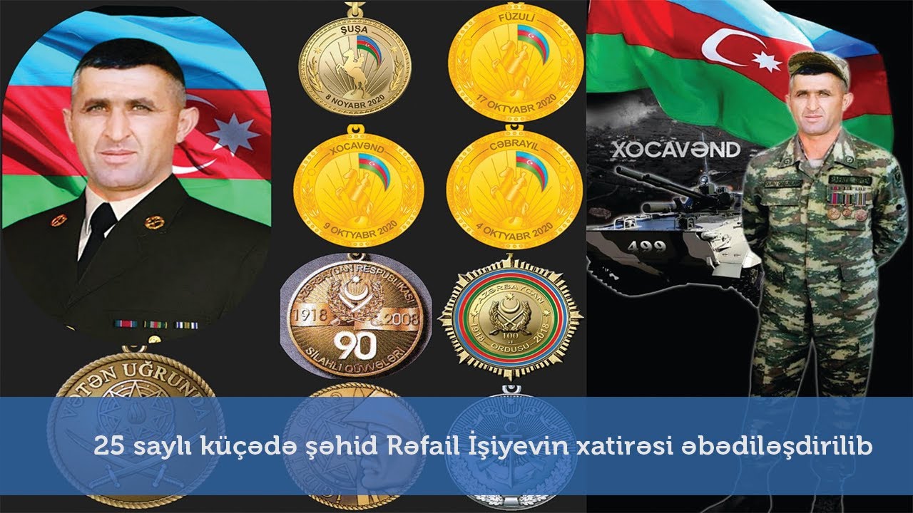 25 saylı küçədə şəhid Rəfail İşiyevin xatirəsi əbədiləşdirilib