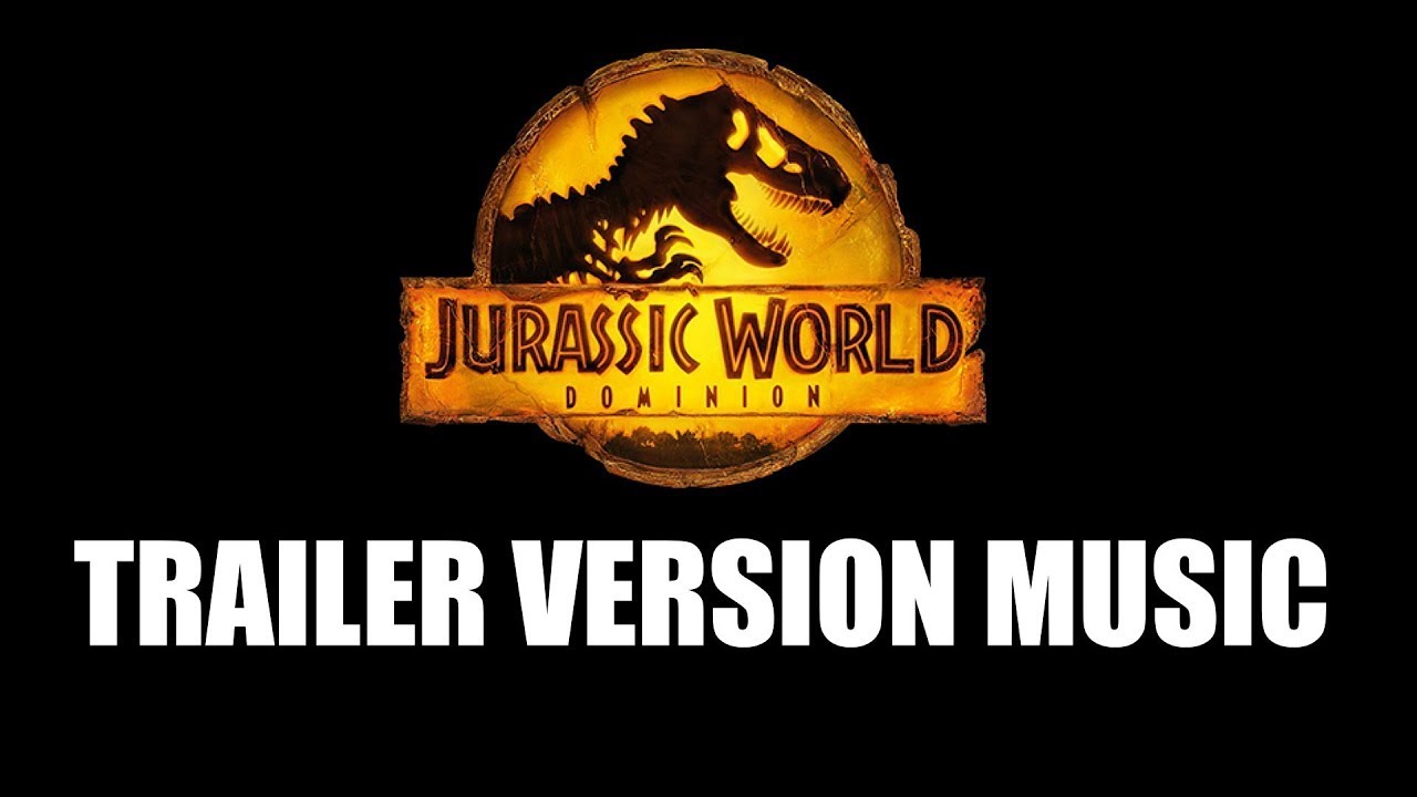 JURASSIC WORLD: DOMINION Trailer Music Version