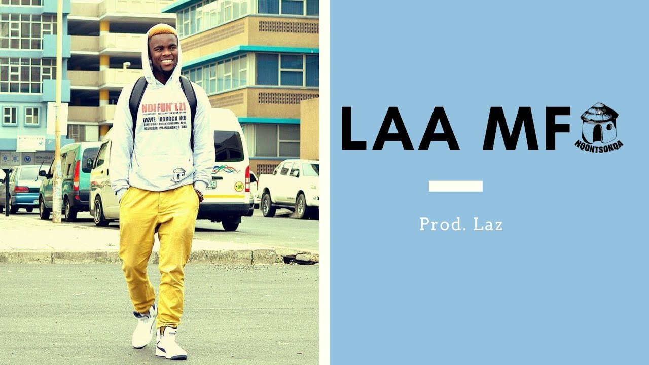 Nqontsonqa &ndash; Laa Mfo