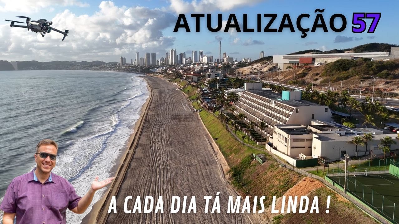 Atualização 57 - Engorda da Praia de Ponta Negra - ELBE VOLTA A OPERAR E SOBREVOAMOS TODA A ENGORDA