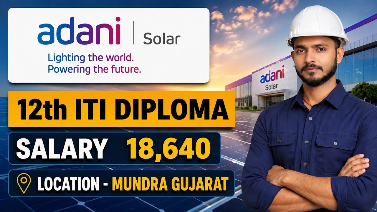 Adani Solar Recruitment 2026 | Freshers Jobs | 12th ITI Diploma Vacancy