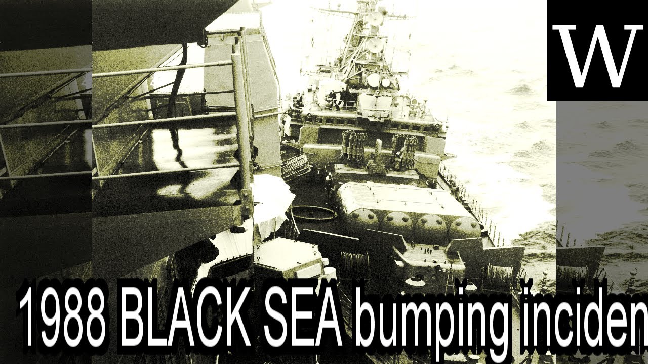 1988 BLACK SEA bumping incident - WikiVidi Documentary