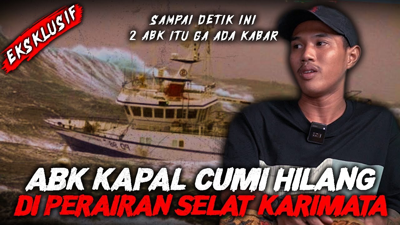 VIRAL GUE NGUNDANG NI ORANG  ! 2 ABK KAPAL CUMI HILANG SECARA MISTERIUS DI SELAT KARIMATA !