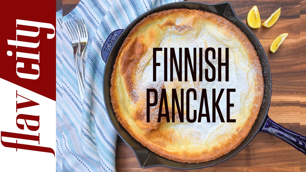 Finnish Pancake Recipe - Flavcity with Bobby