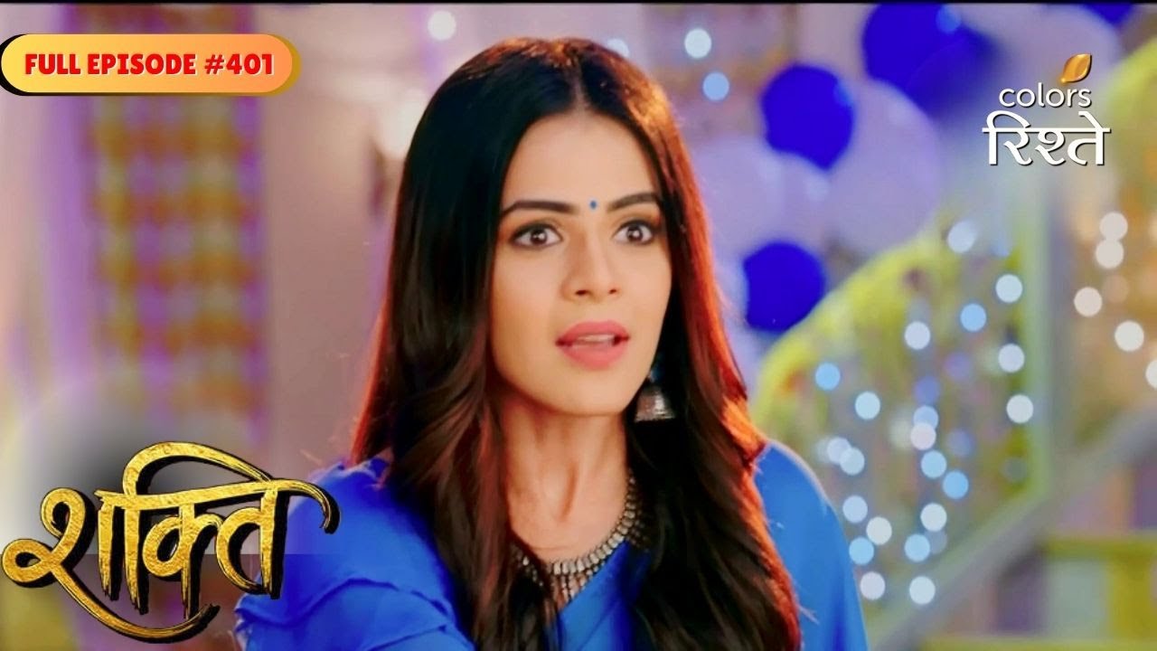 Shakti | Soham abducted Heer | Full Ep - 401 | Colors Rishtey