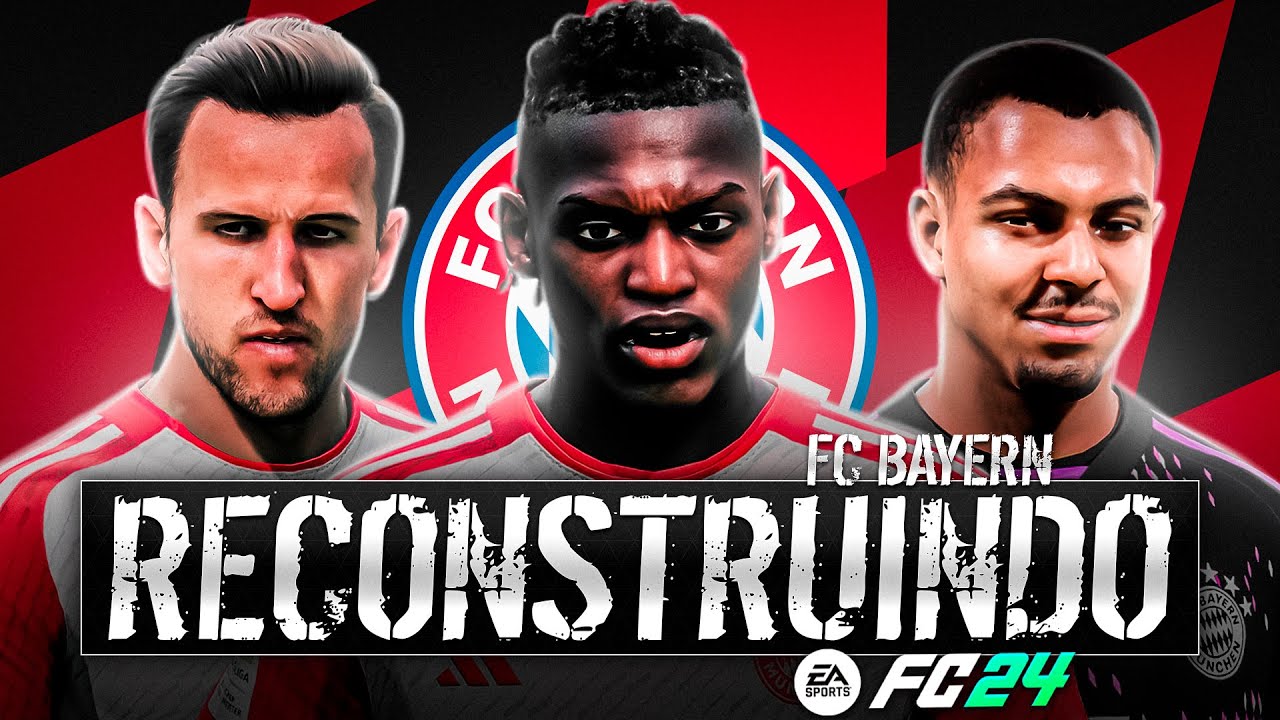 RECONSTRUINDO O BAYERN DE MUNIQUE!! FC24 | Modo Carreira