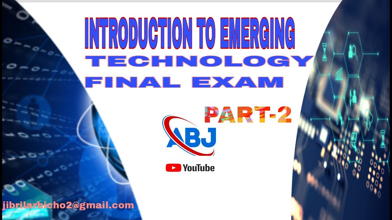 EMERGING TECHNOLOGY FINAL-EXAM WITH DETAIL EXPLANATION.    PART-2  @Abjtube1