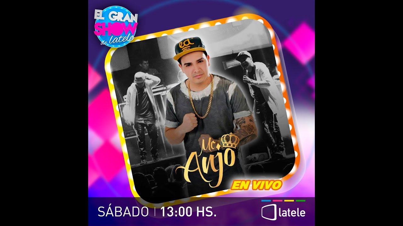 EL GRAN SHOW DE LATELE | MC ANJO | EN VIVO | 23-06-2018