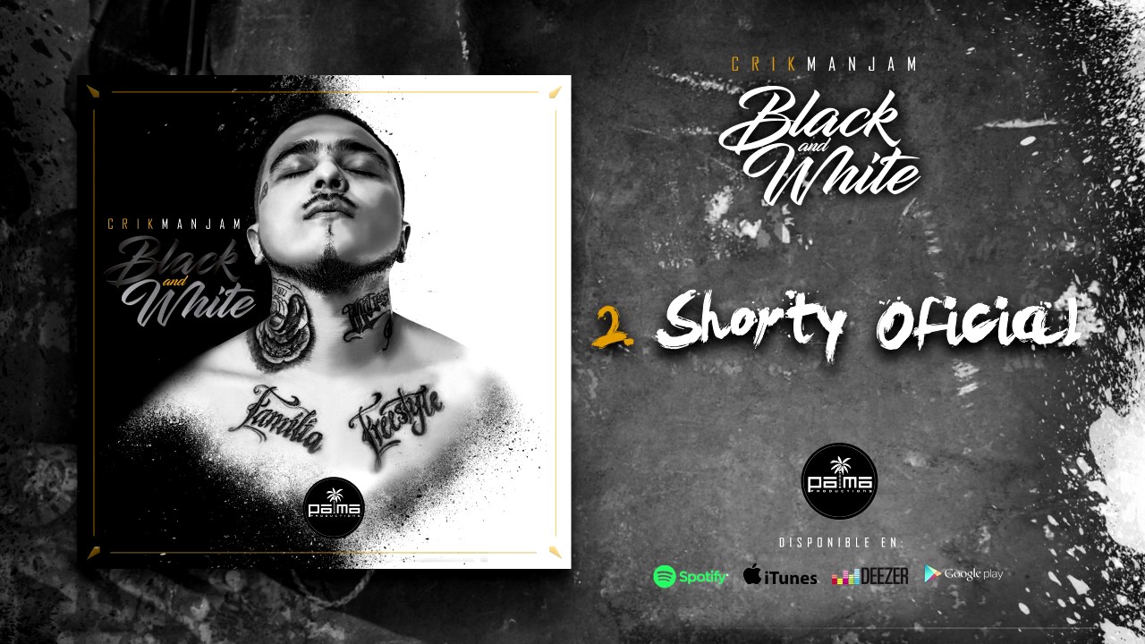 Crikmanjam - Shorty Oficial (Black And White Album) Dancehall 2017
