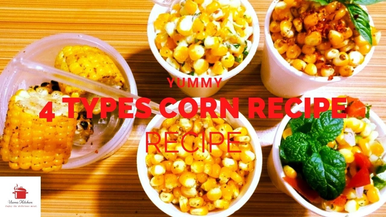 4 Ways Corn Recipe - Masala Corn | Butter Garlic Corn | Corn Salad | Mayo Corn  Recipe