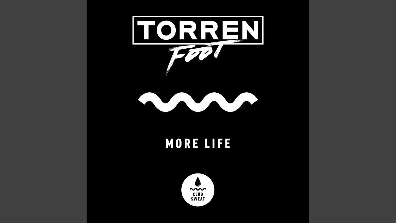 More Life (Extended Mix)