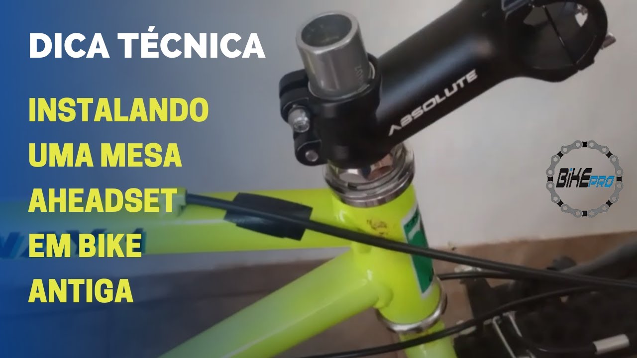 Como instalar uma mesa Aheadset oversize atual em bike standard antiga