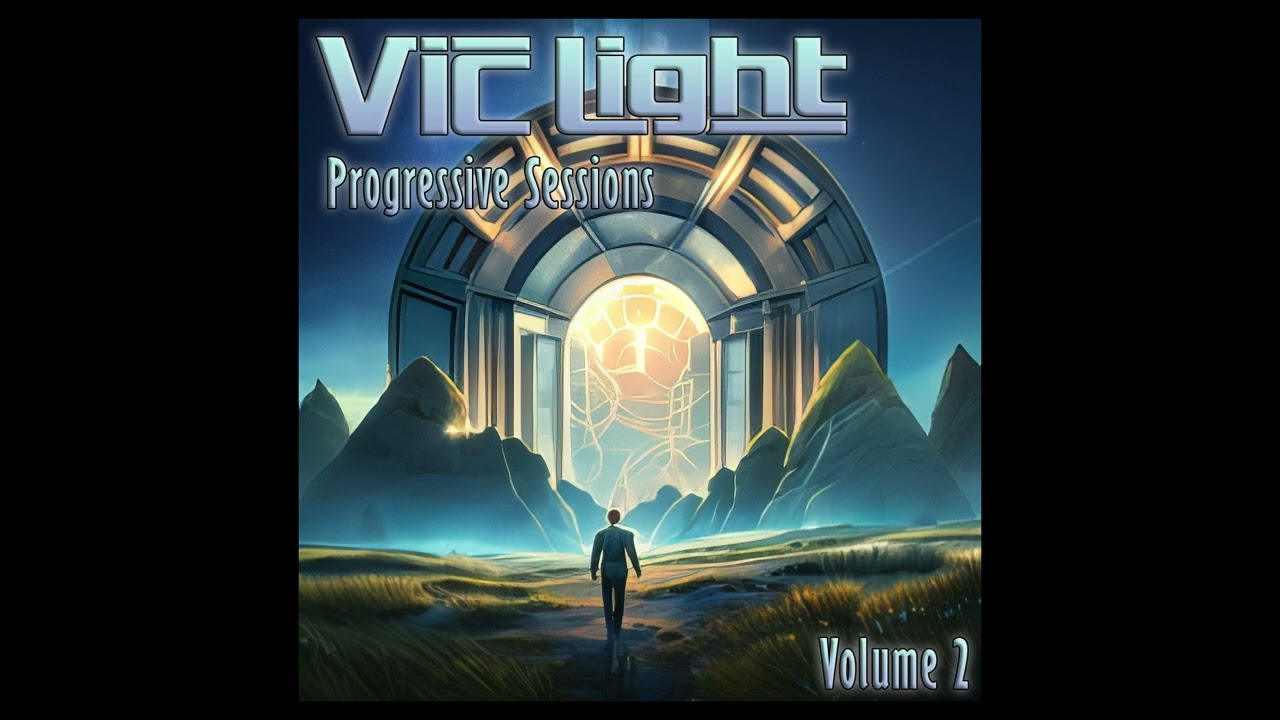 Vic Light Presents Progressive Sessions Volume 2 (22-03-2023)