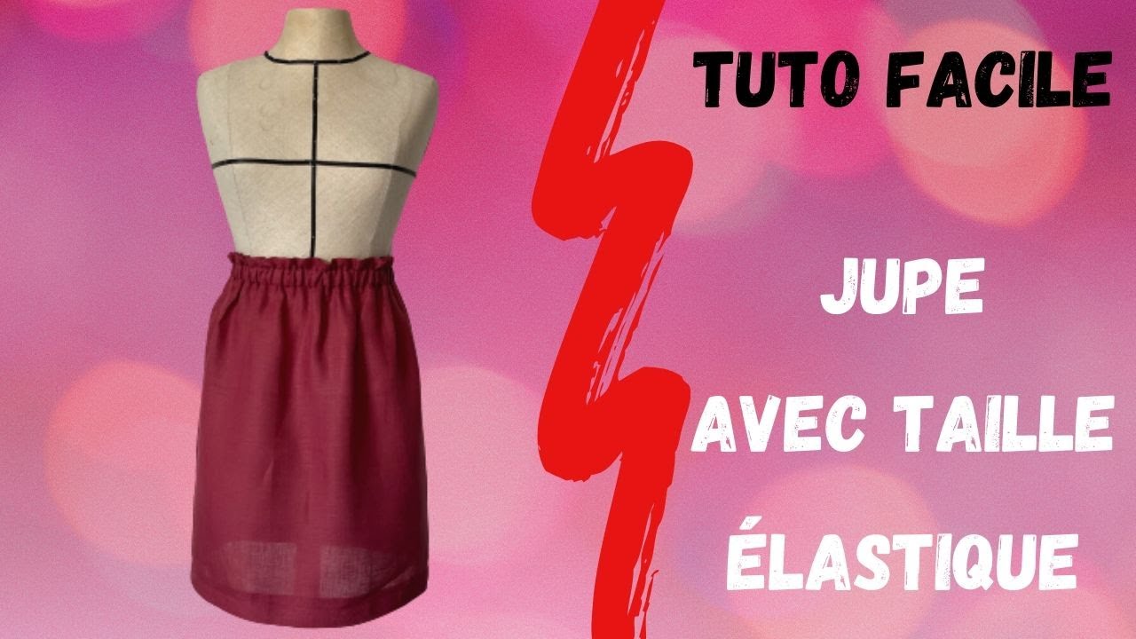 Tuto couture facile - Jupe taille élastique