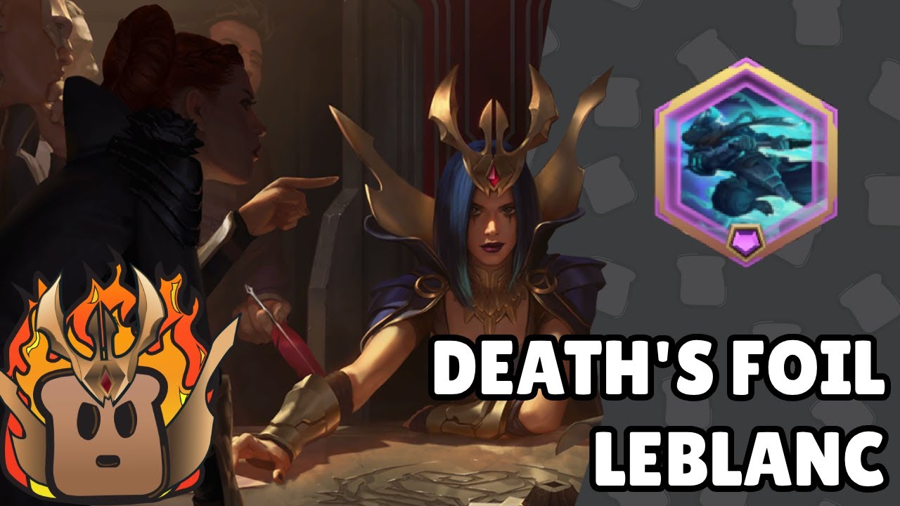 Death's Foil Leblanc  | Leblanc vs Asol | Path of Champions