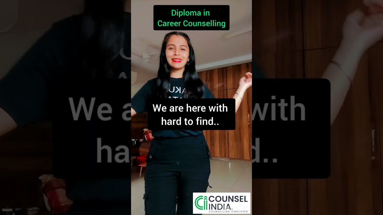 Diploma In Career Counselling | Counsel India