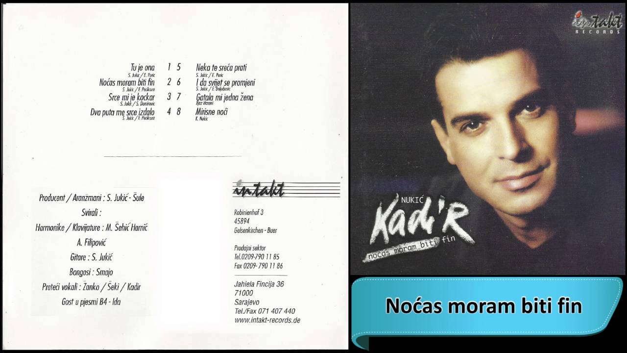 Kadir Nukic - Nocas moram bit fin - (Audio 1999) HD