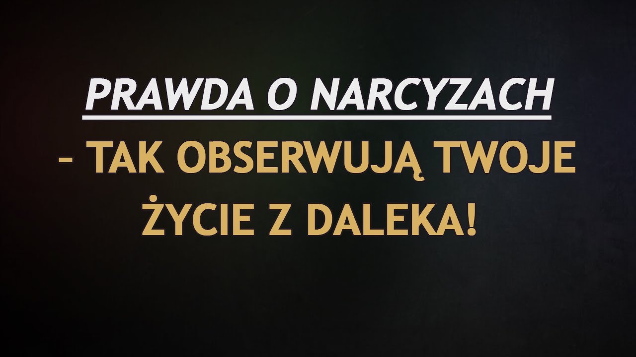 Jak narcyzi potajemnie obserwują ciebie &ndash; prawdziwe strategie i motywy ich działań | Narcyz