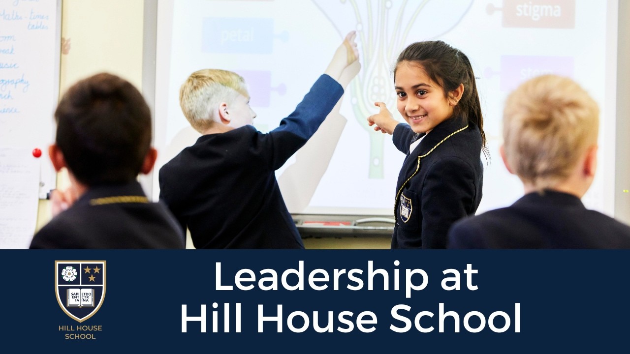 Leadership at Hill House School