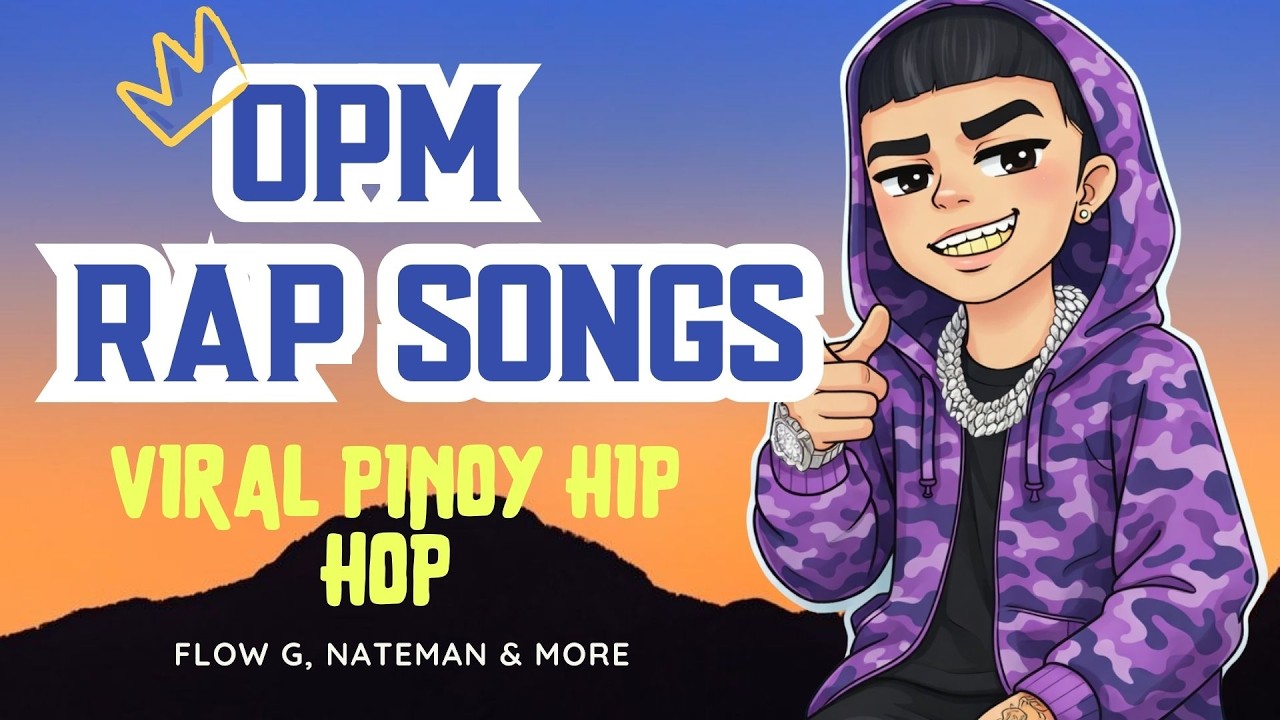 OPM Rap Songs 2026 🔥 Viral Pinoy Hip Hop | Flow G, Nateman & More