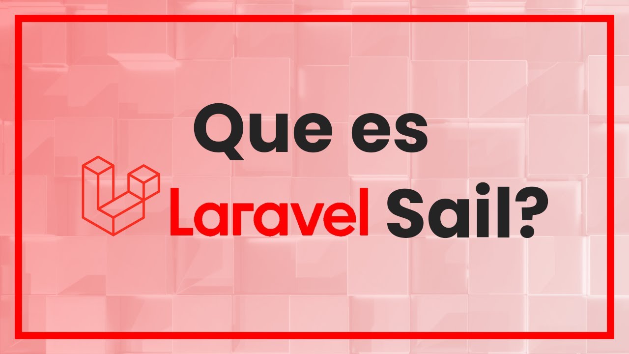 Laravel Sail el mejor entorno local