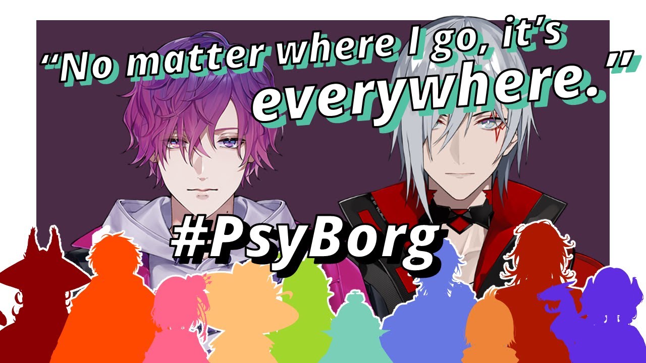NijiEN shipping #PsyBorg【NIJISANJI EN】