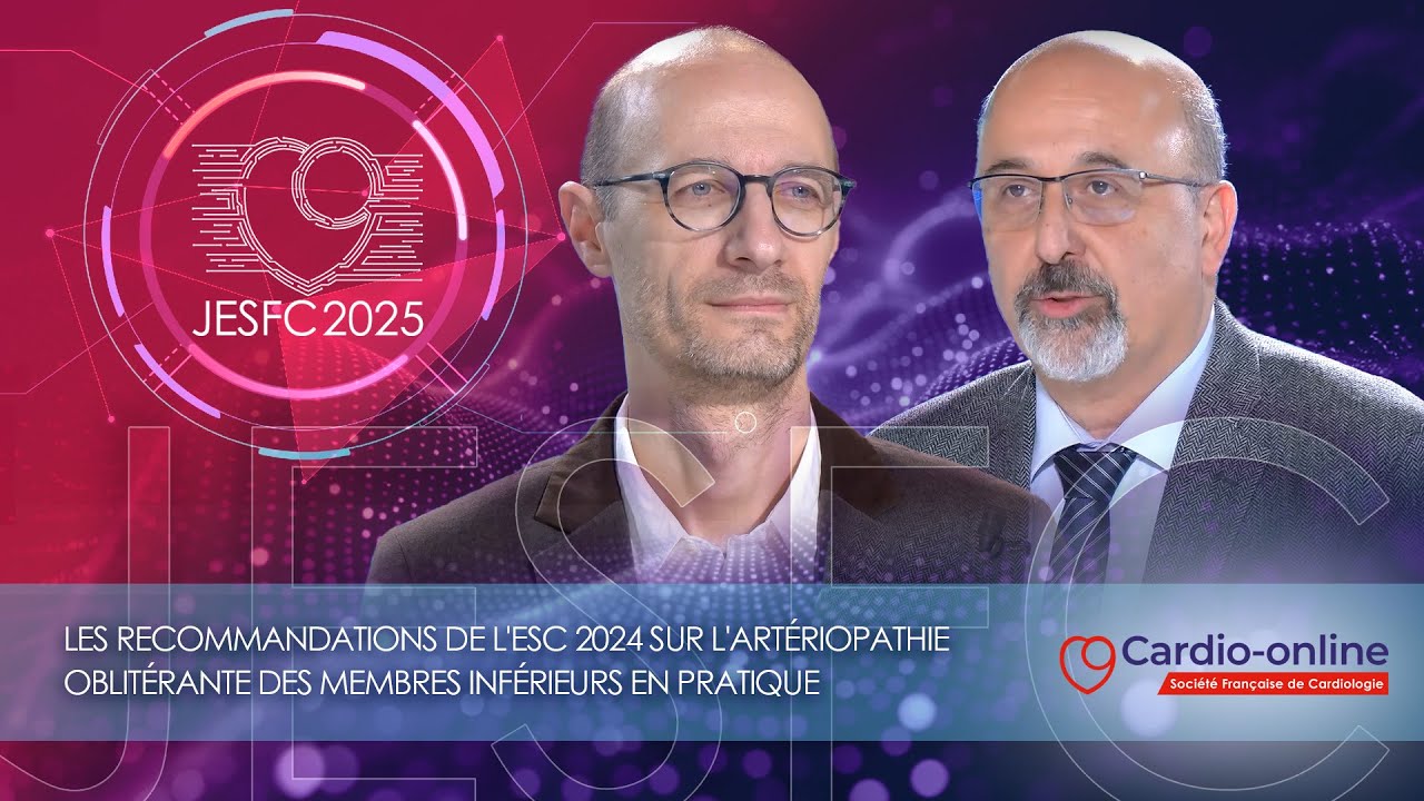 Les recommandations de l'ESC 2024 sur l'artériopathie oblitérante des membres inférieurs en pratique
