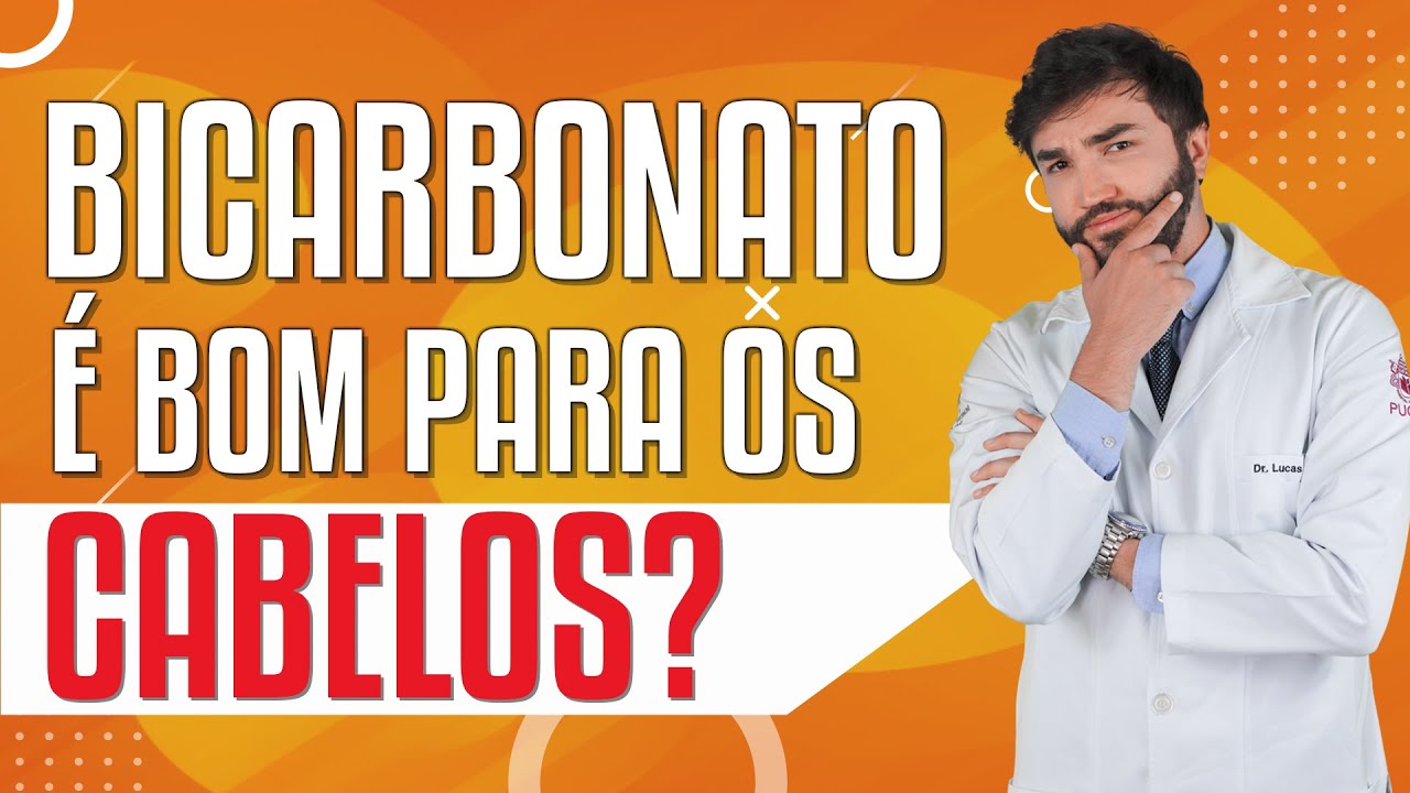 Bicarbonato é Bom Para os Cabelos? -Dr Lucas Fustinoni