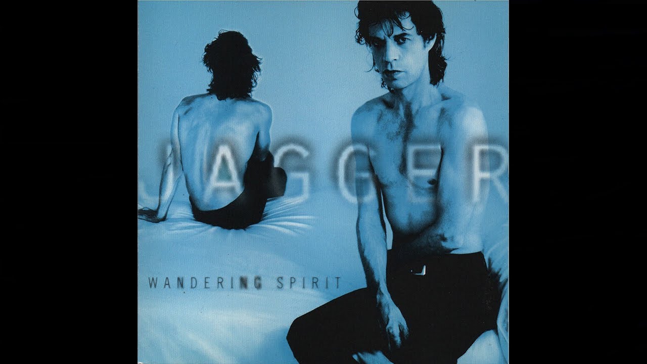 Mick Jagger - Wandering Spirit