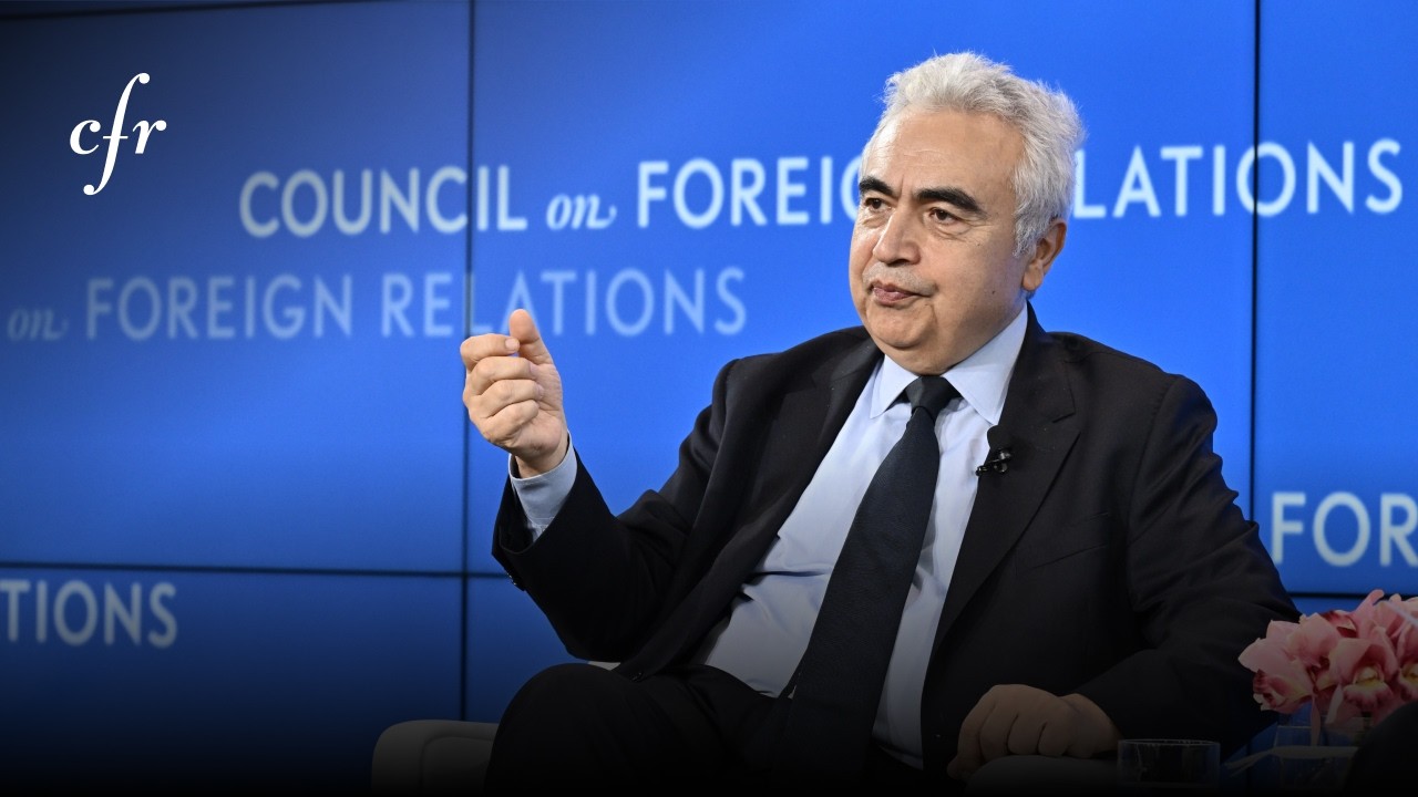 A Conversation With International Energy Agency Executive Director Fatih Birol