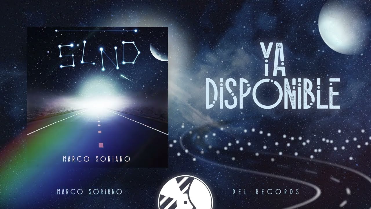 SLND - (Audio Oficial) - Marco Soriano - DEL Records 2022