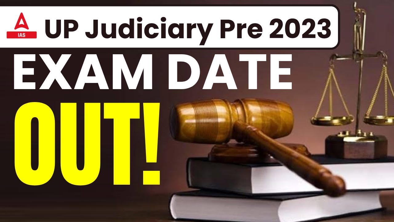 UP PCS J Pre Date | UP Judiciary | UP Judiciary Pre Exam Date Out