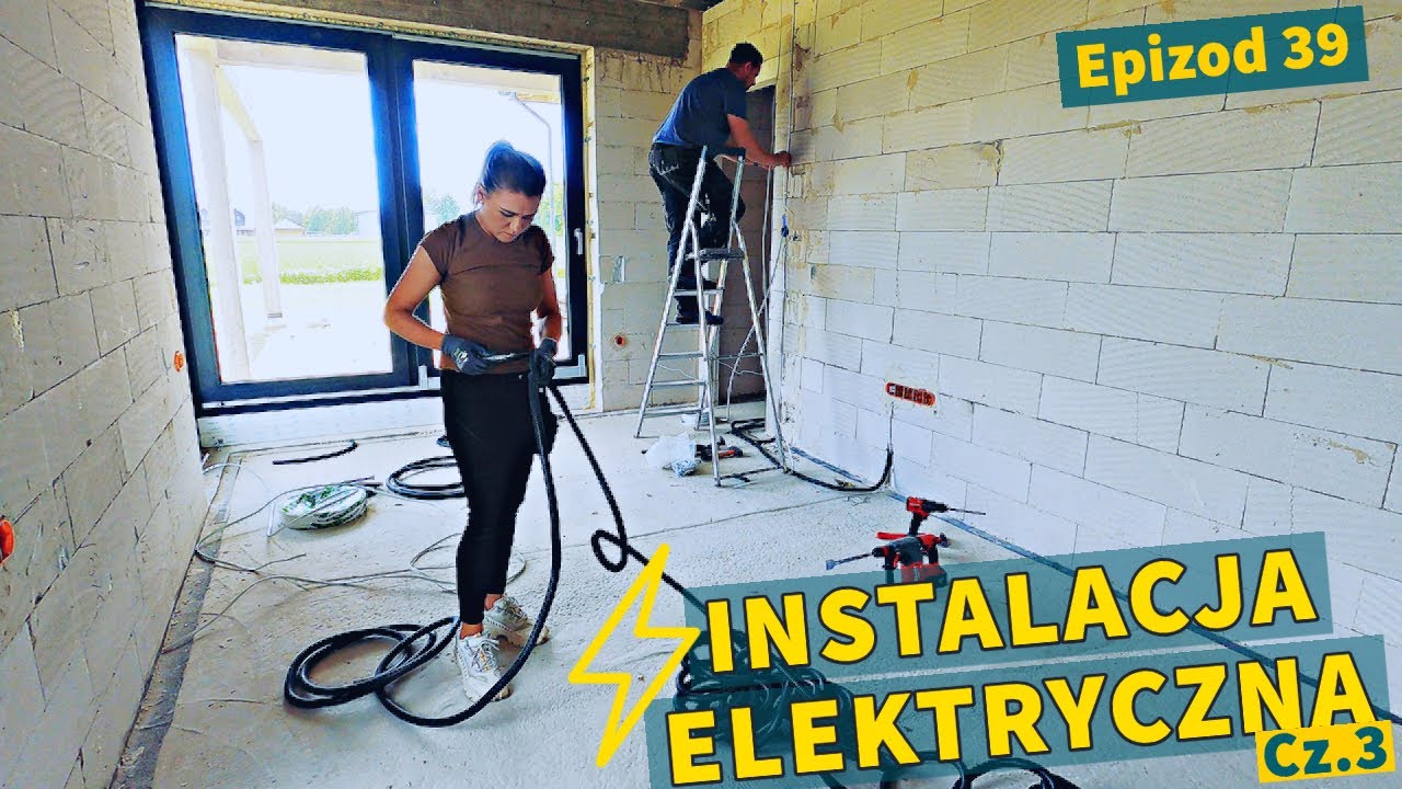 ⚡️Instalacja Elektryczna  Cz.3  | Ep.39 | Wprowadzamy poprawki
