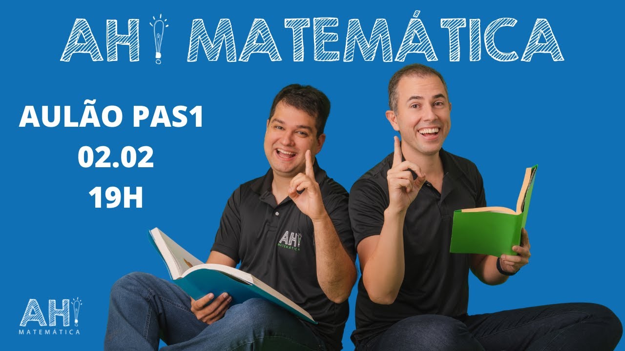 Aulão Matemática - PAS 1 - 02/02/2022