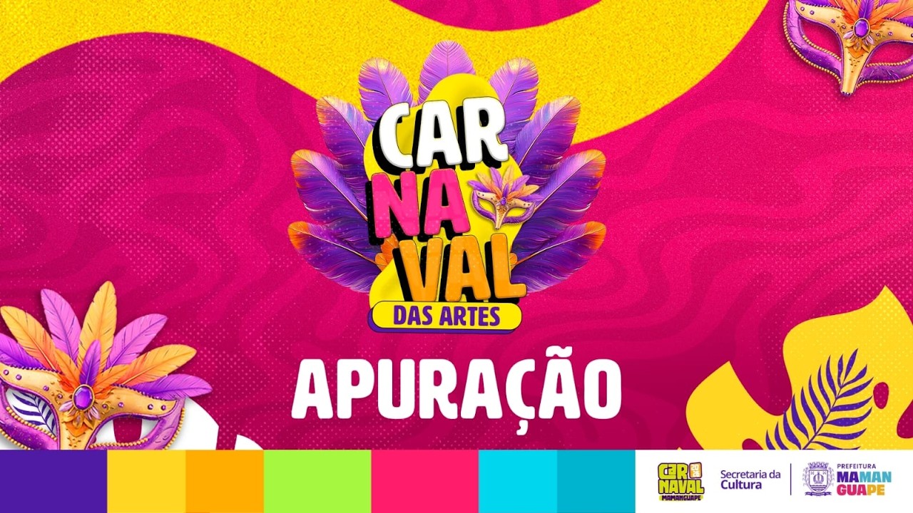 APURAÇÃO - CARNAVAL DAS ARTES 2026 | MAMANGUAPE - PB