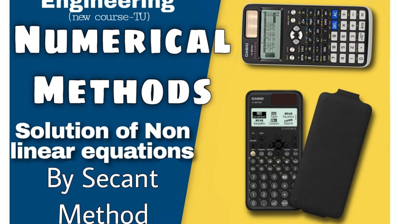 Secant Method | Solve Nonlinear Equations Using Casio fx-991CW & fx-991ES | Numerical Methods