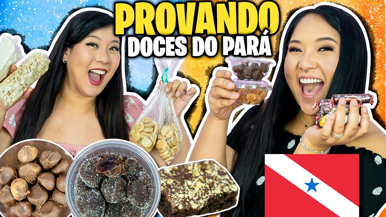 Provando Doces Do Pará | Blog das irmãs
