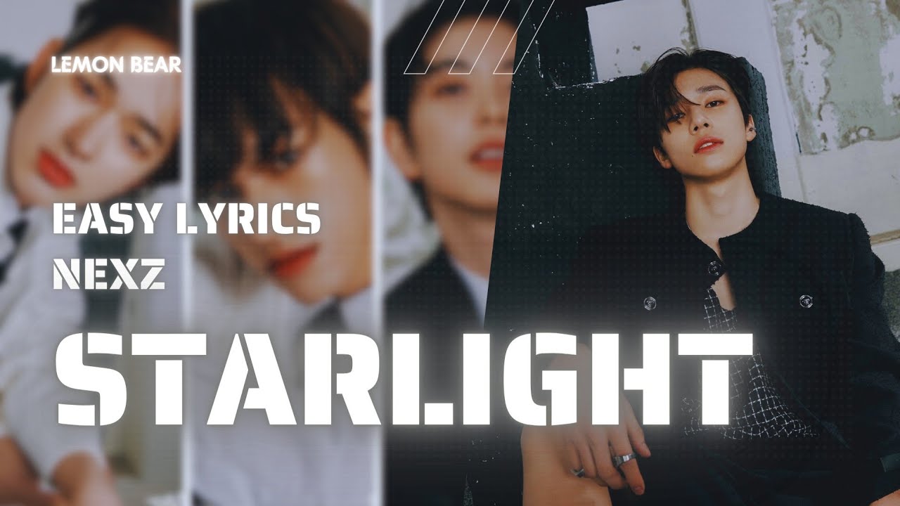NEXZ STARLIGHT Easy Lyrics