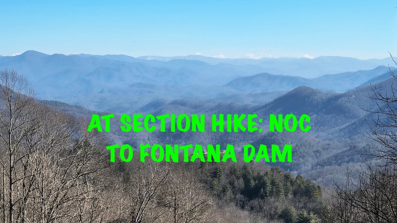 Appalachian Trail Section Hike: NOC to Fontana Dam 2026