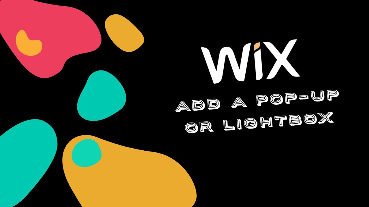 How to Add a Pop-Up or Lightbox in Wix - Wix Website Tutorial 2021