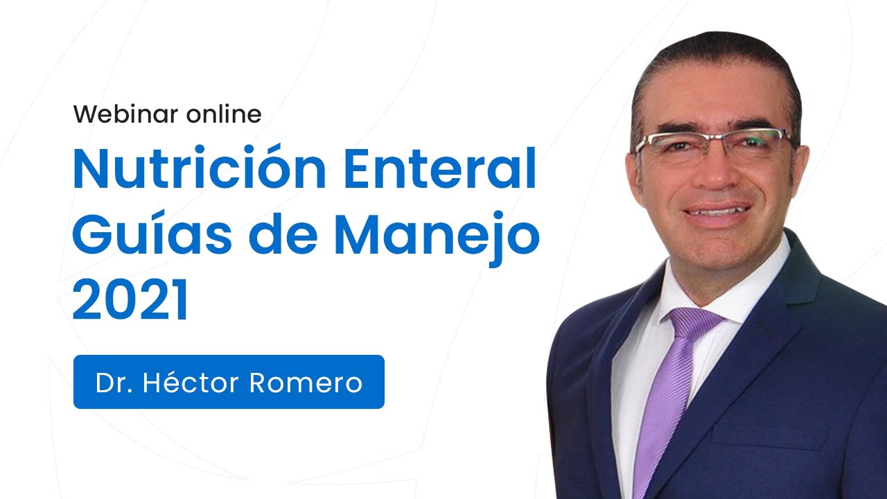 Nutrición Enteral - Guías de Manejo 2021