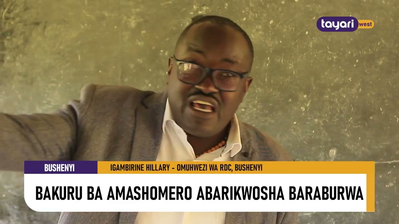 #AGENSHONGA: BAKURU BA AMASHOMERO ABARIKWOSHA BARABURWA  BUSHENYI
