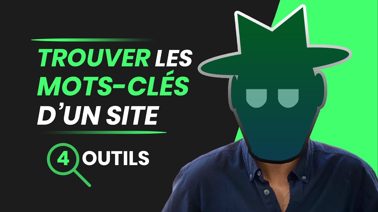🔴 Comment Trouver les Mots-Clés d'un Site Concurrent? 🕵️‍♂️ [4 OUTILS]