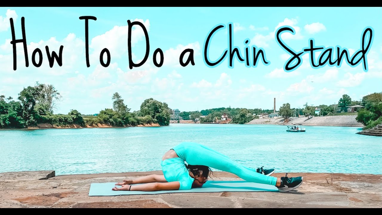 How To Do a Chin/Chest Stand