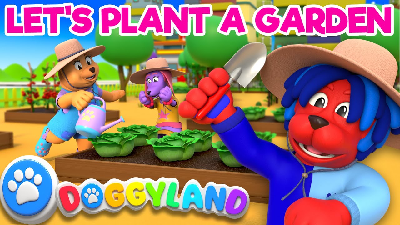 Let's Plant A Garden | Doggyland Kids Songs & Nursery Rhymes by Snoop Dogg