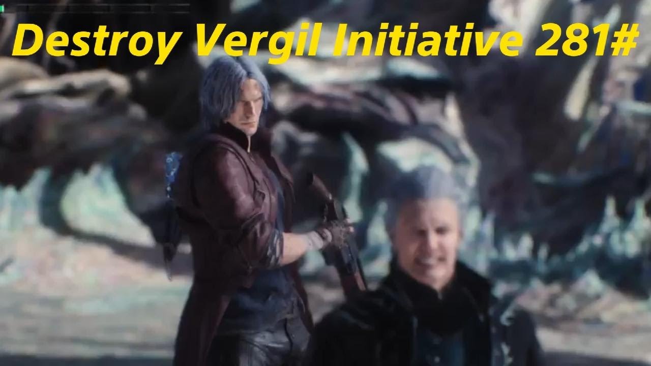 Destroy Vergil Initiative 281#