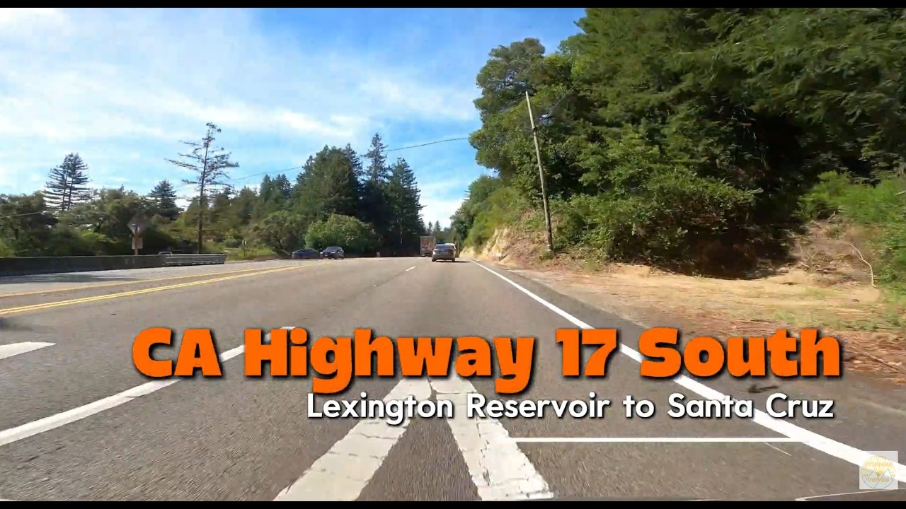 California Highway 17 South: Lexington Reservoir to Santa Cruz 4K Drive | Stunning Drives