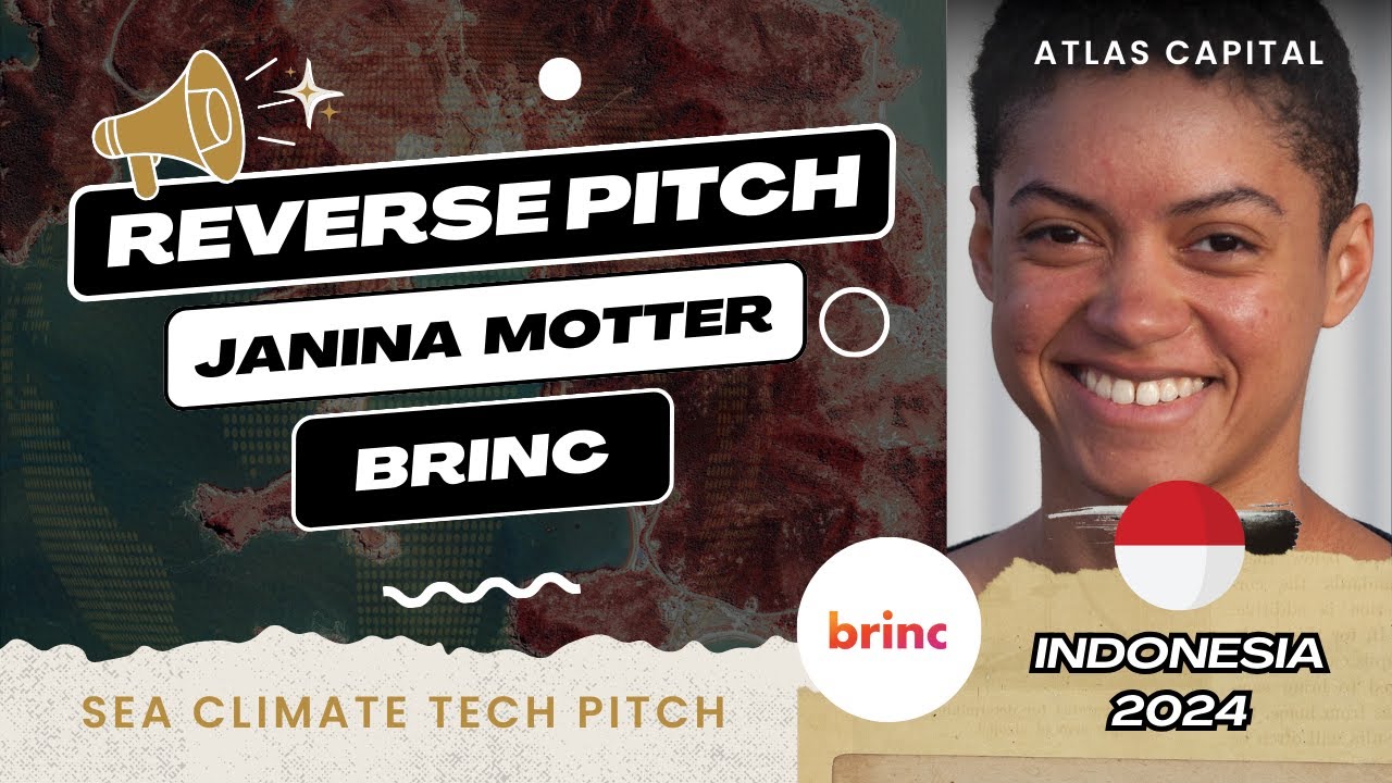 Climate Tech Reverse Pitch #Indonesia | BRINC | Janina Motter